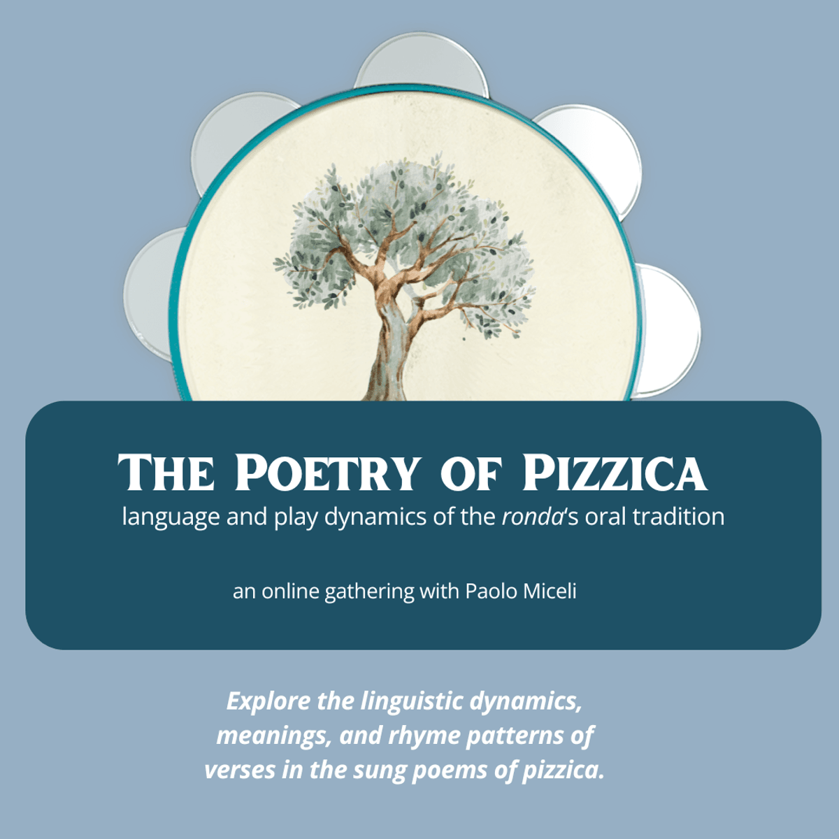 January 10th Online Gathering: The Poetry of Pizzica