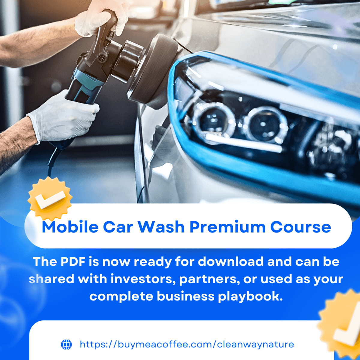 Mobile Car Wash Premium Course the complete premium course to English and generated a professional PDF document for you.