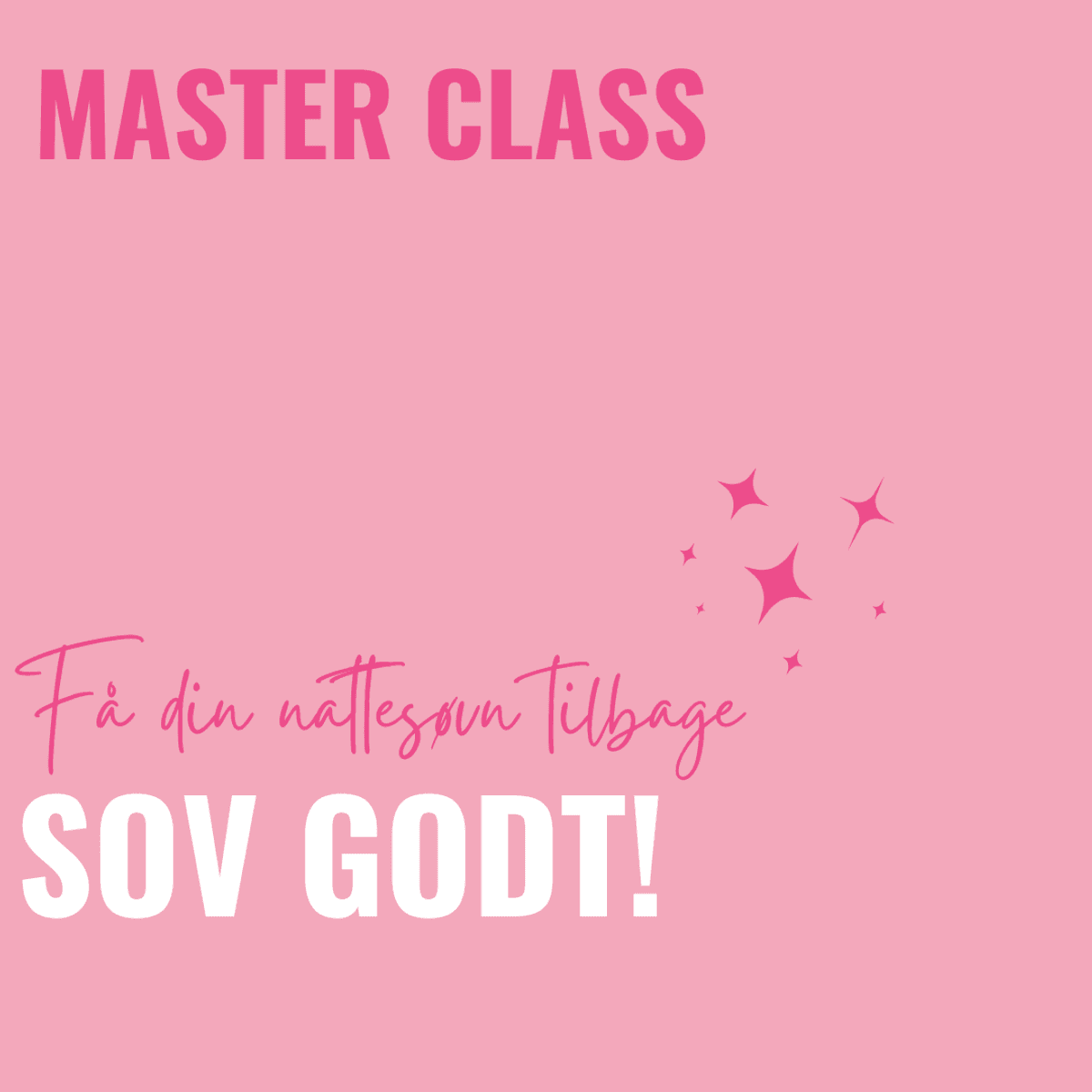 Master Class - Sov godt!
