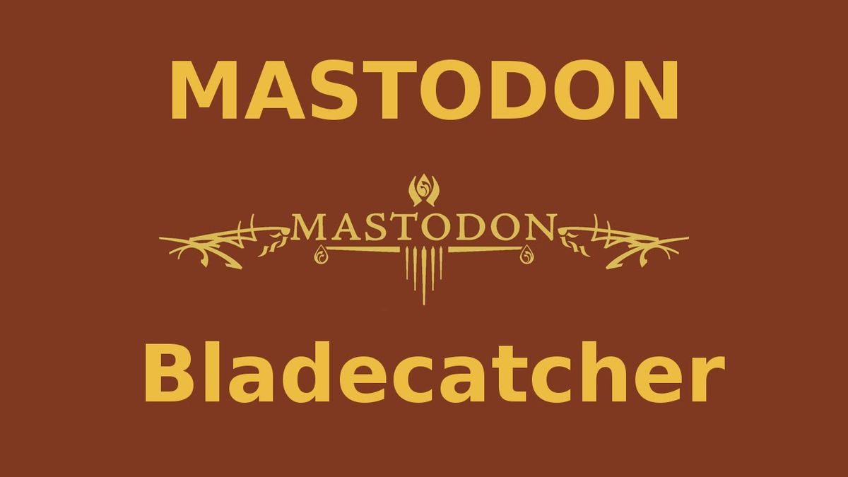 Mastodon - Bladecatcher