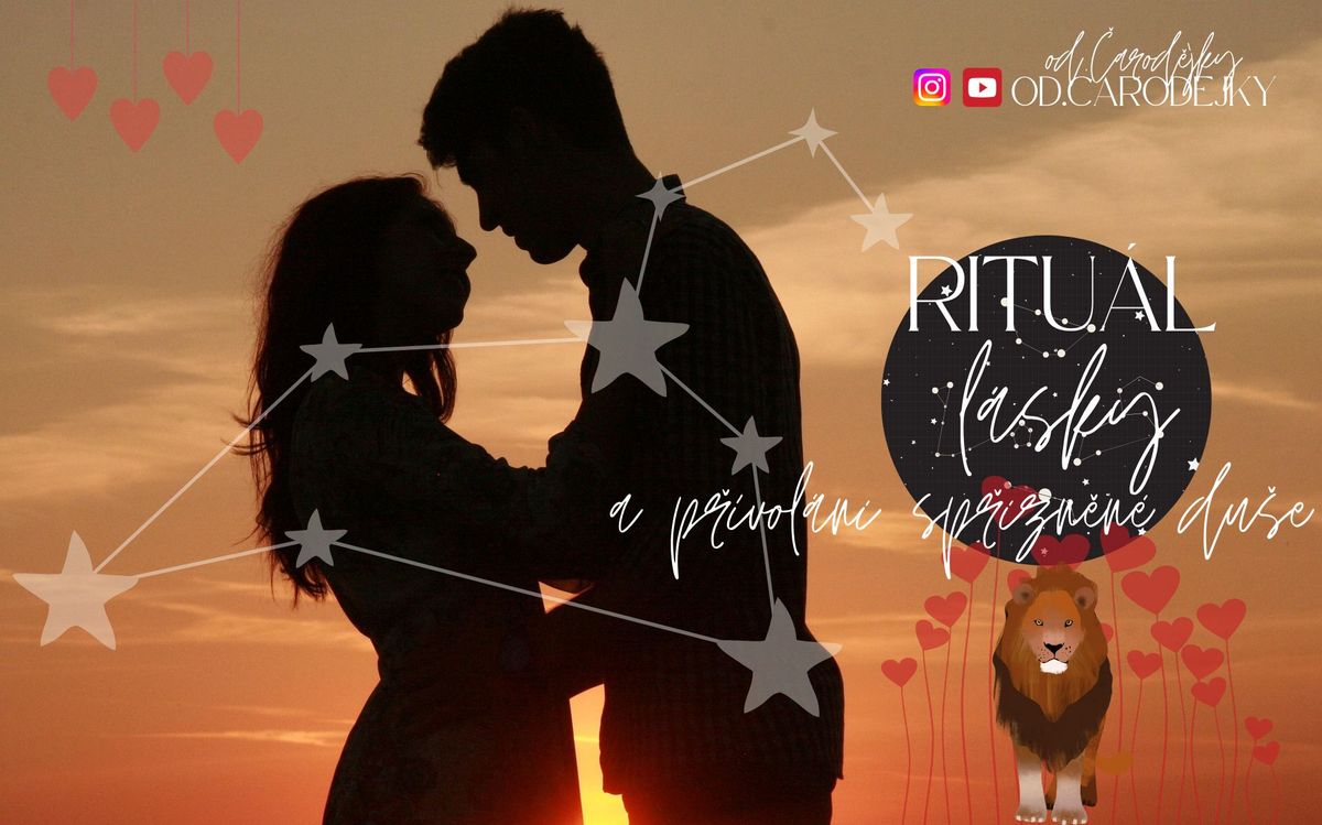 Rituál Lásky a přivolání spřízněné duše
