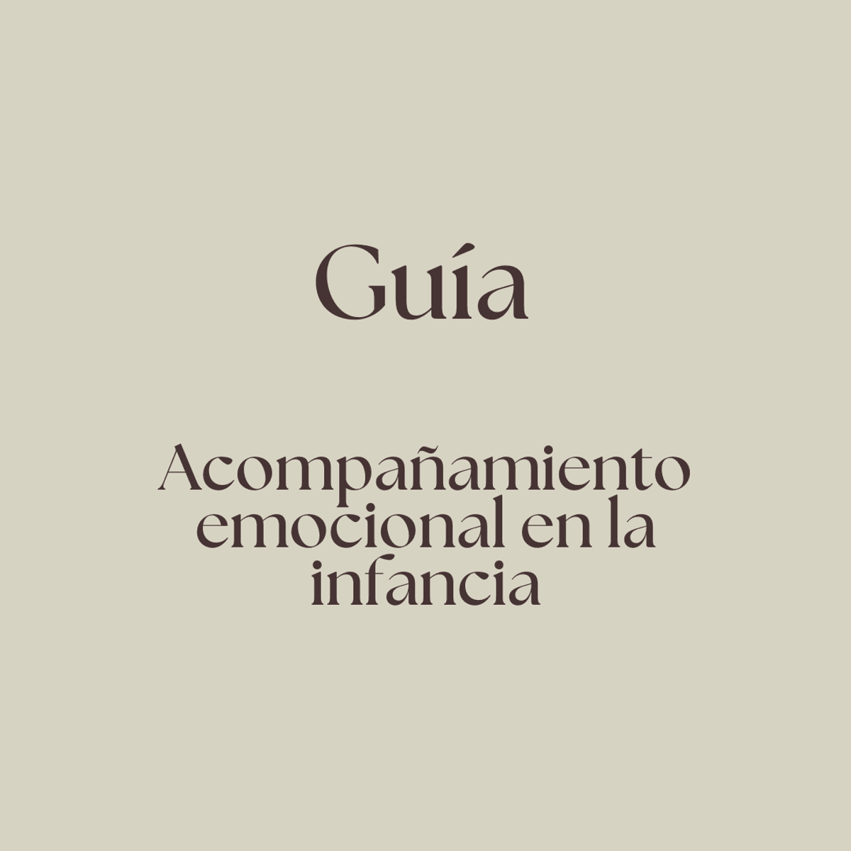 Guía - Acompañamiento emocional en la infancia