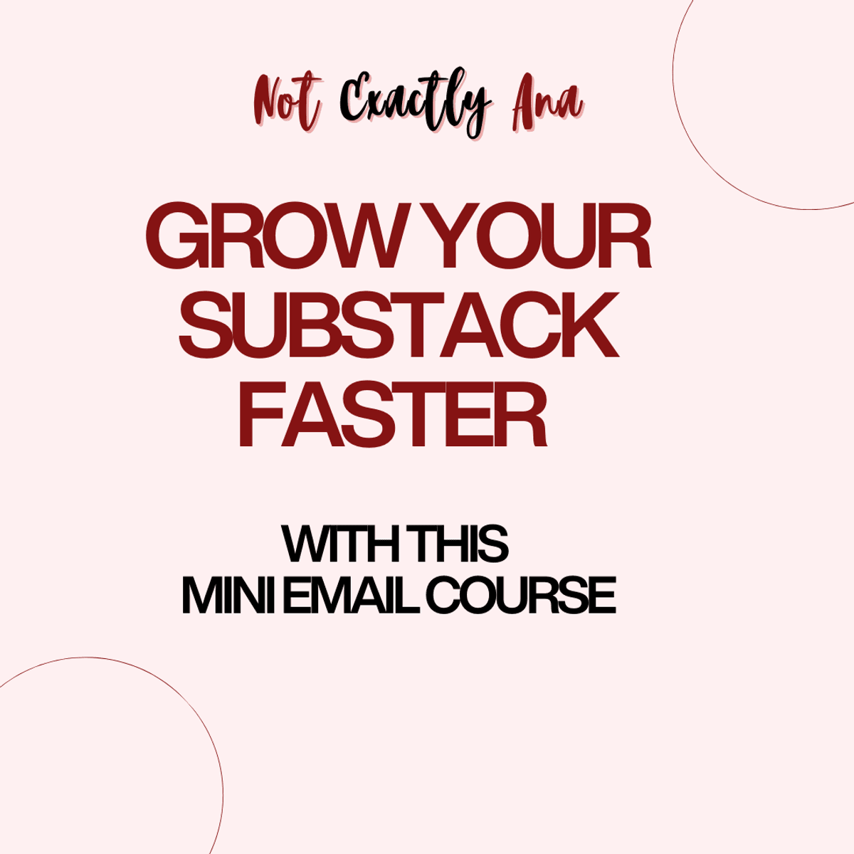 Substack Growth Mastery: The 7‑Day Course to Grow Your Subscribers in 2026