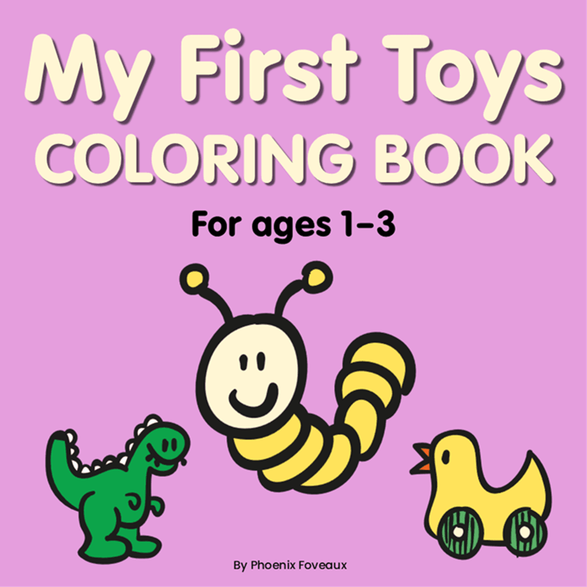 My first toys coloring book for ages 1–3 DIGITAL VERSION