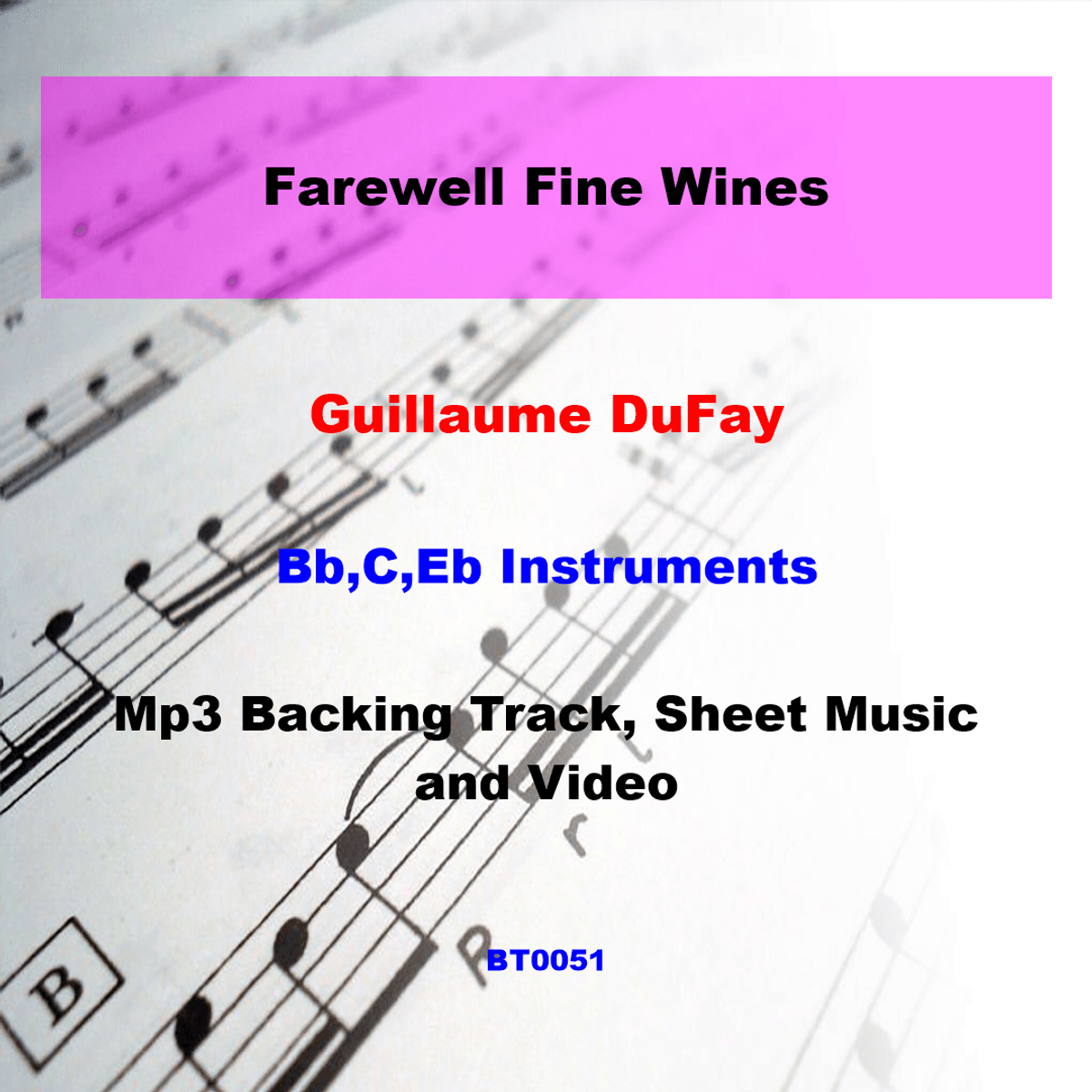 BT0051 DuFay Farewell Fine Wines Backing Track and Sheet Music