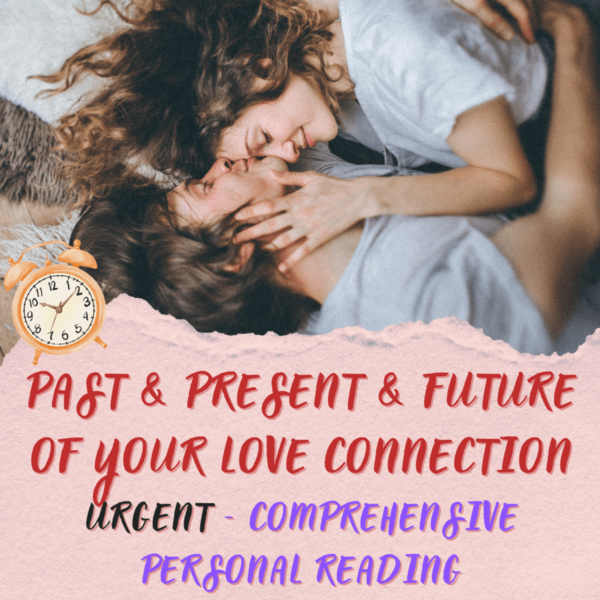 ⏳ Past, Present & Future of Your Love Connection 💞✨ 24 HOUR DELIVERY ⏲️