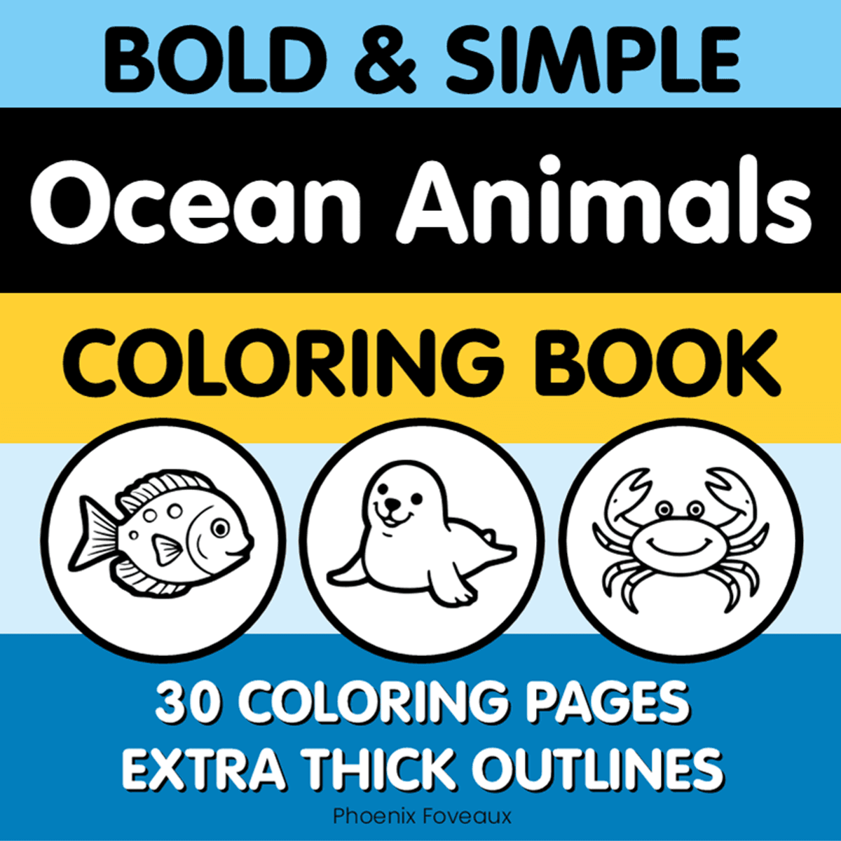 Bold and Simple Ocean Animals Coloring Book DIGITAL VERSION (printable)