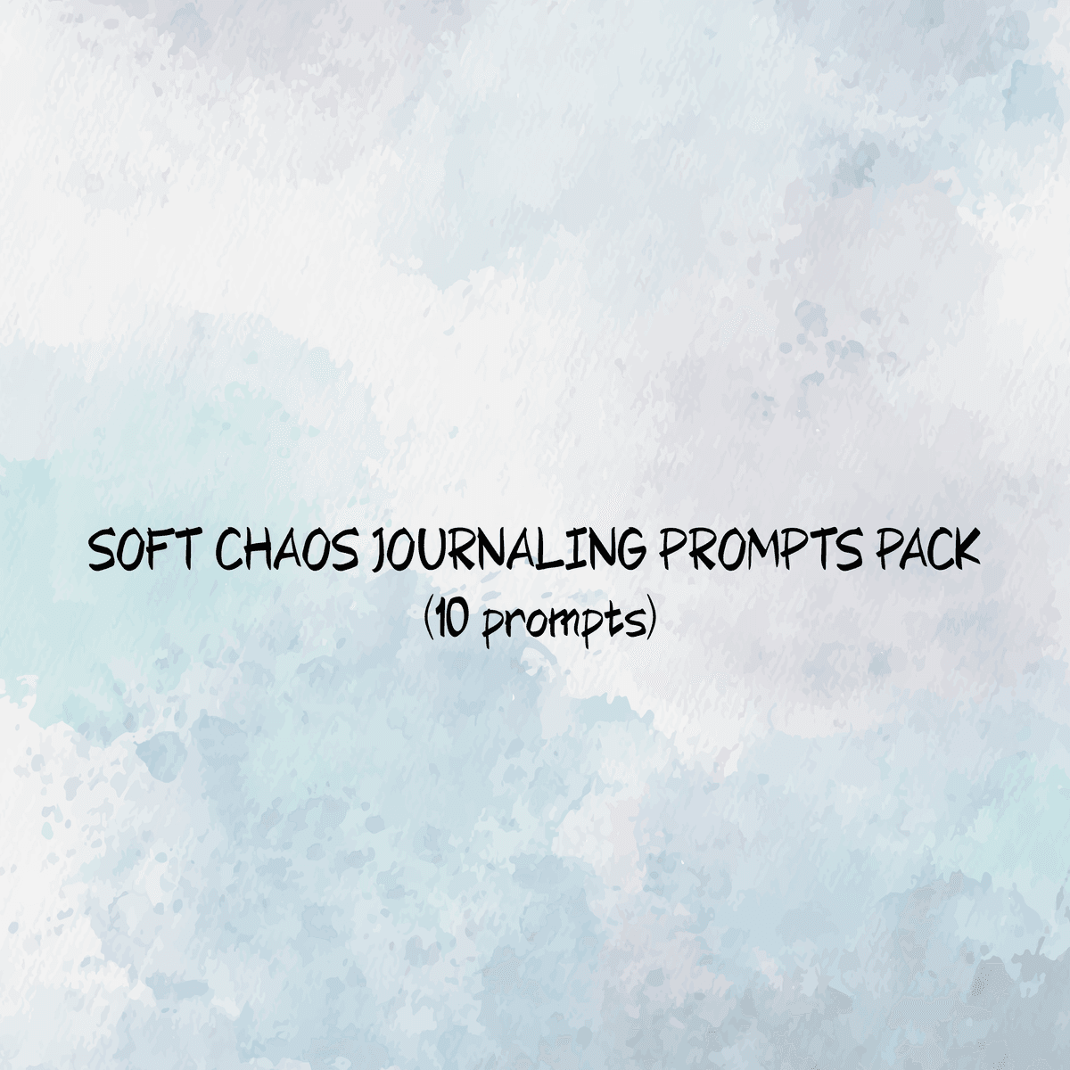 Soft Chaos Journaling Prompts Pack