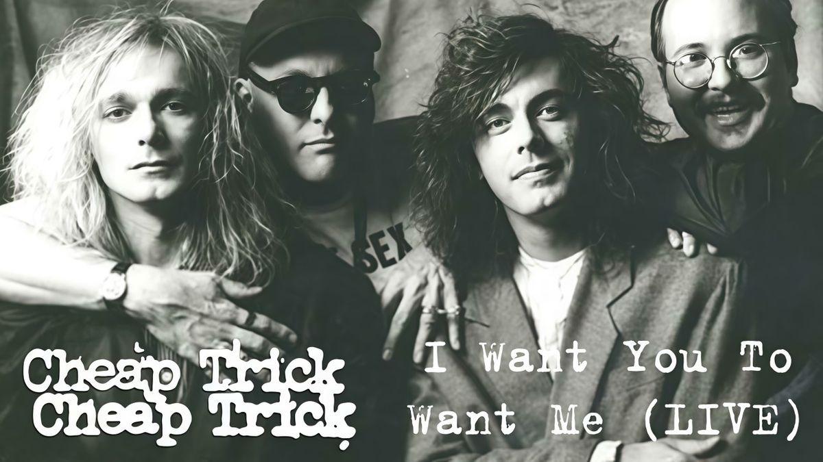 Cheap Trick - I Want You to Want Me (Live)