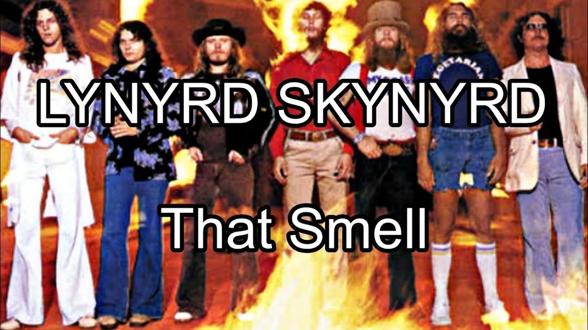 Lynyrd Skynyrd - That Smell