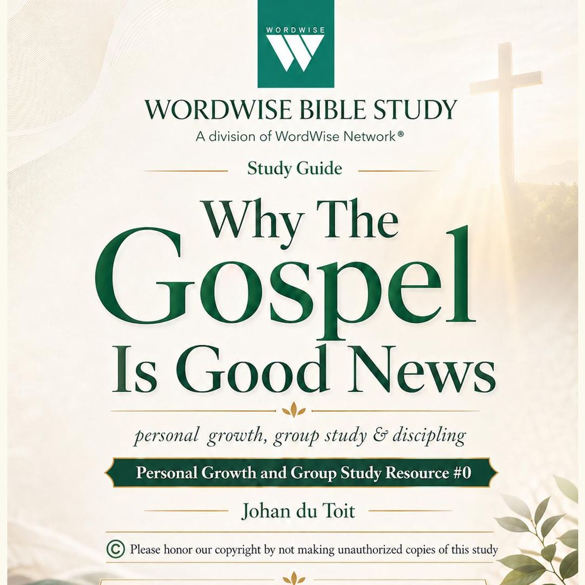 Why The Gospel is Good News (Study Guide #0)