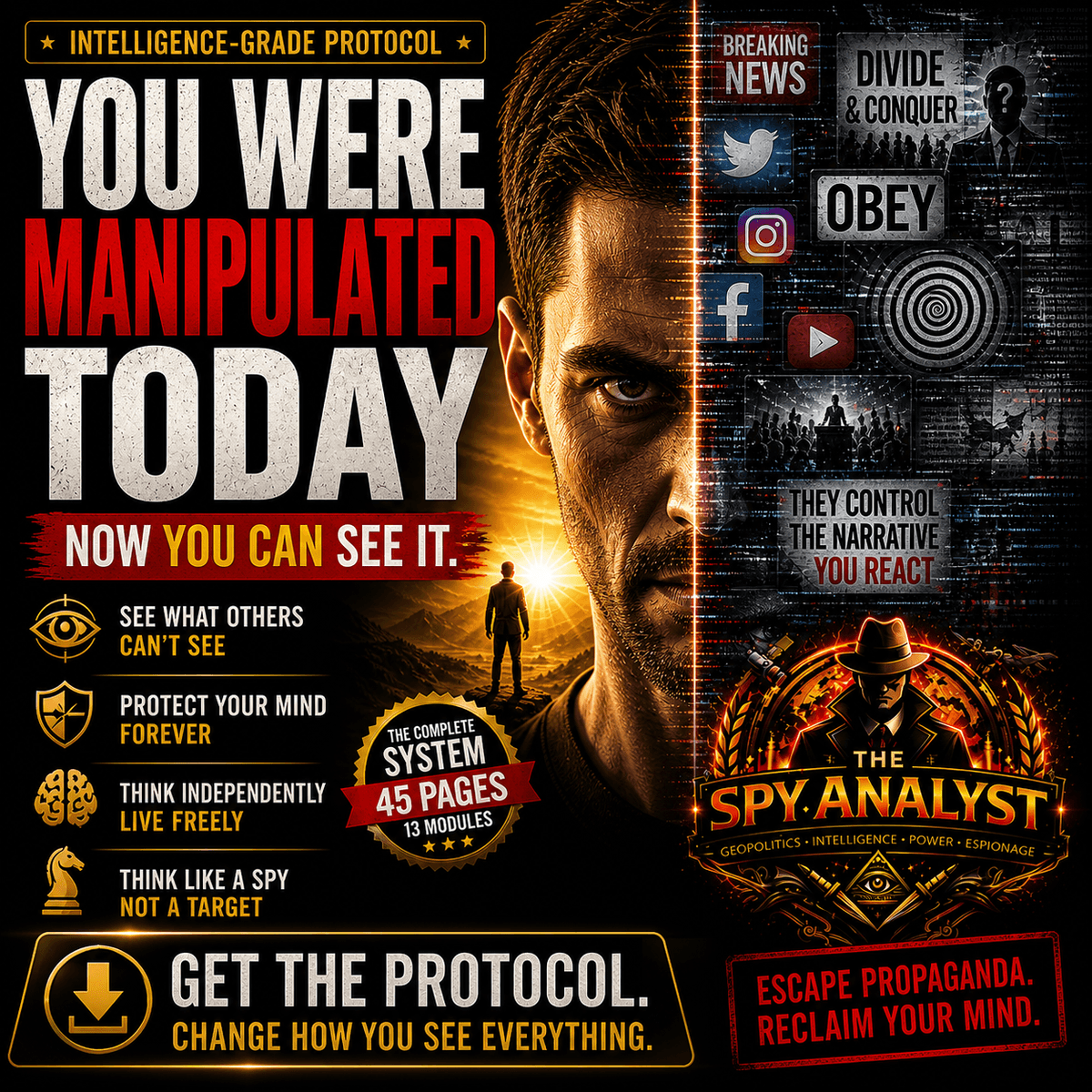 The Counter-Propaganda Protocol: Intelligence-Grade Tactics to Identify Propaganda and Start Thinking Like a Spy Analyst
