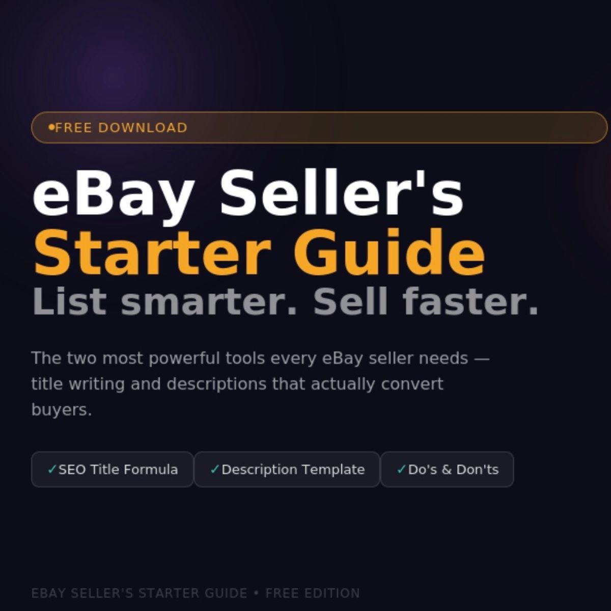 Free eBay Seller Starter Guide — Learn How to Write Listings That Actually Sell
