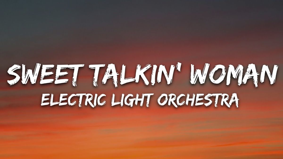 Electric Light Orchestra - Sweet Talkin' Woman