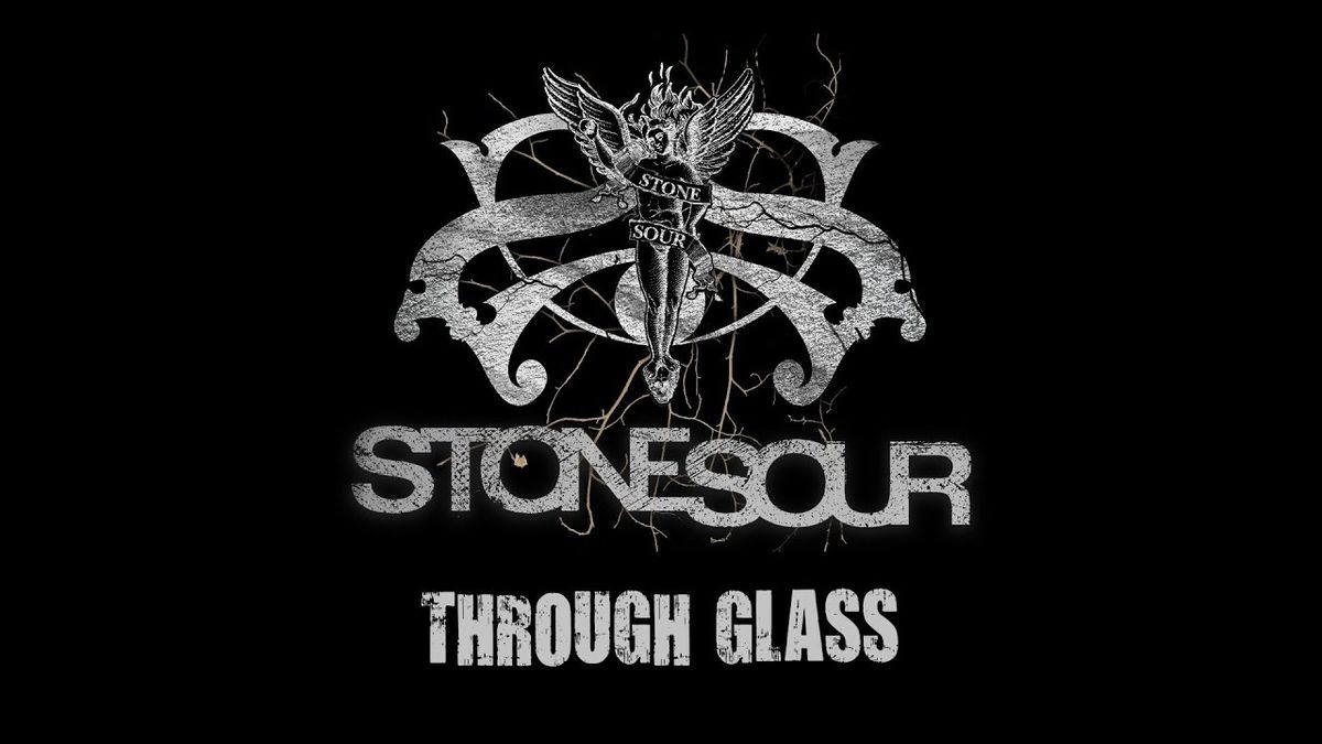 Stone Sour - Through Glass