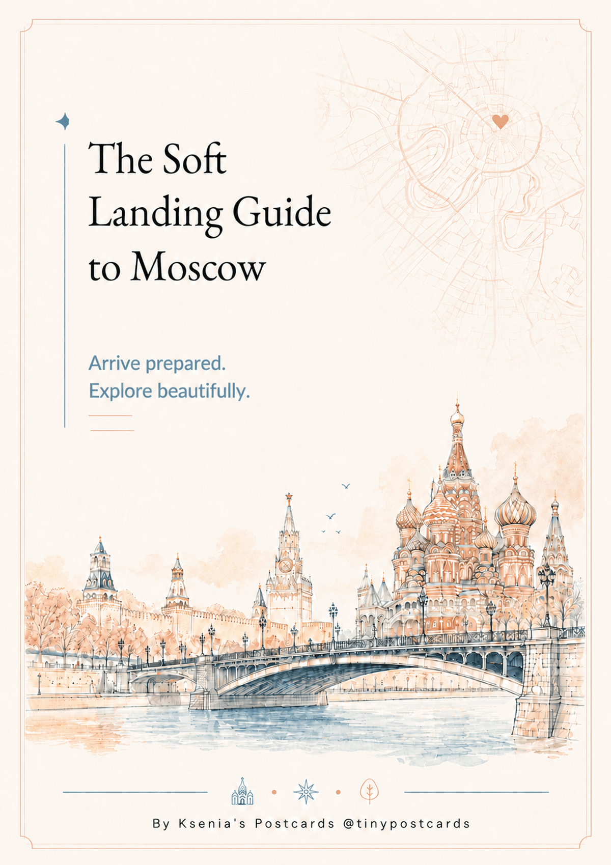 The Soft Landing Guide to Moscow