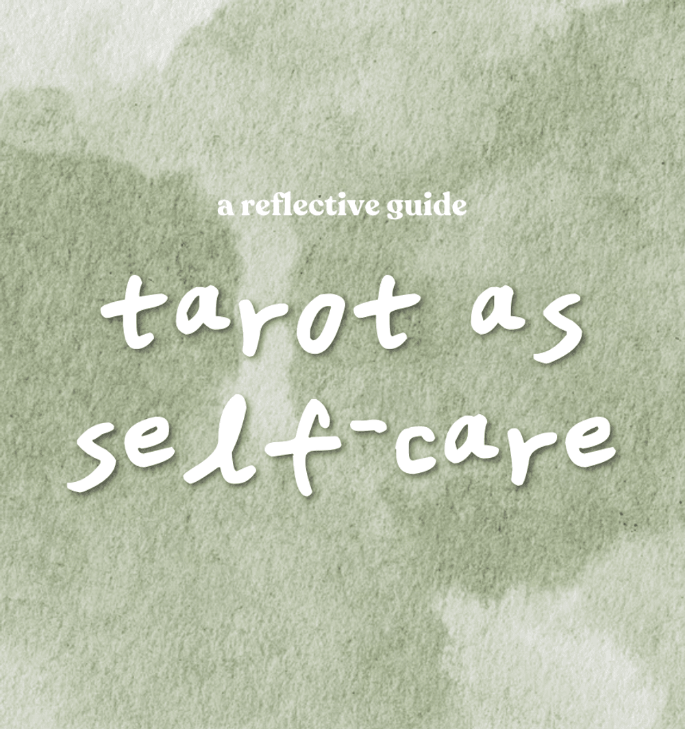 Tarot as Self-Care: A FREE Reflective Guide