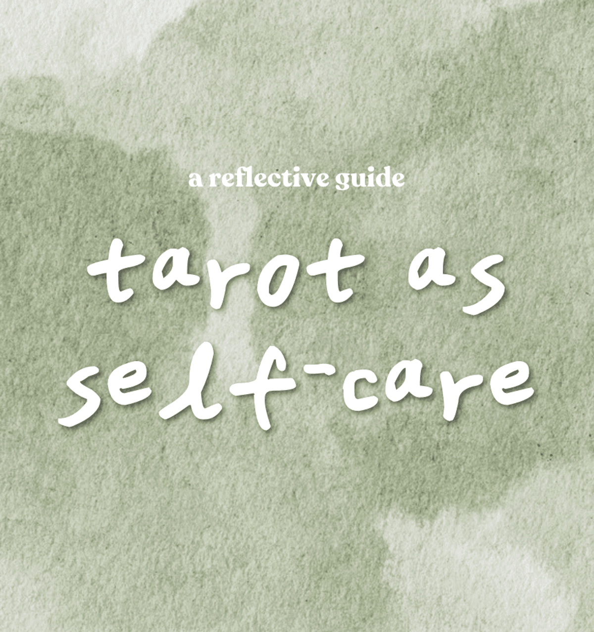 Tarot as Self-Care: A FREE Reflective Guide
