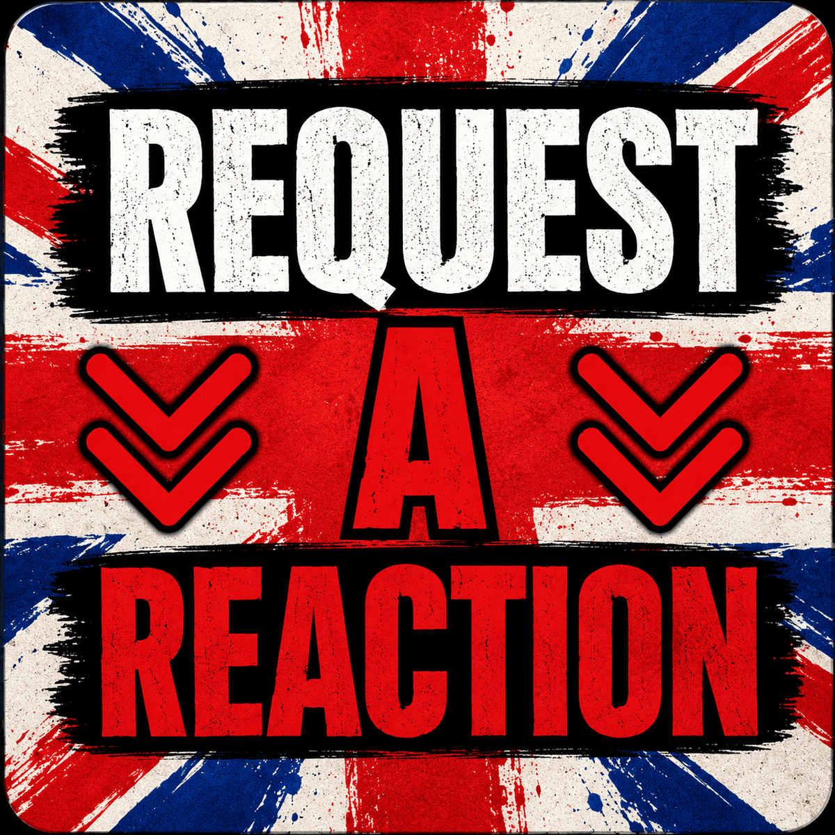 Request a REACTION!
