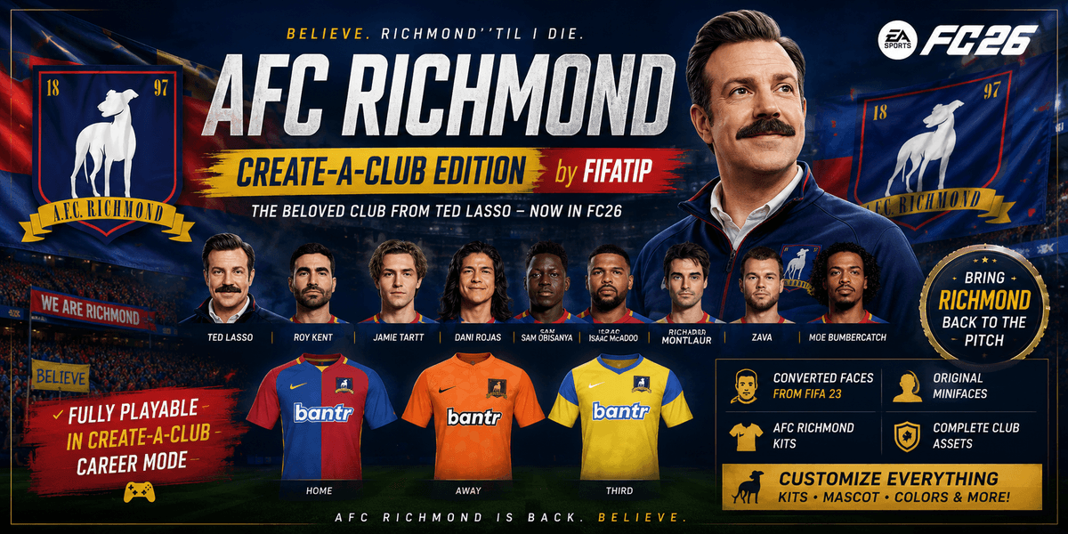 [FC26] - AFC Richmond Create-a-Club Edition by FIFATIP 1.6.6