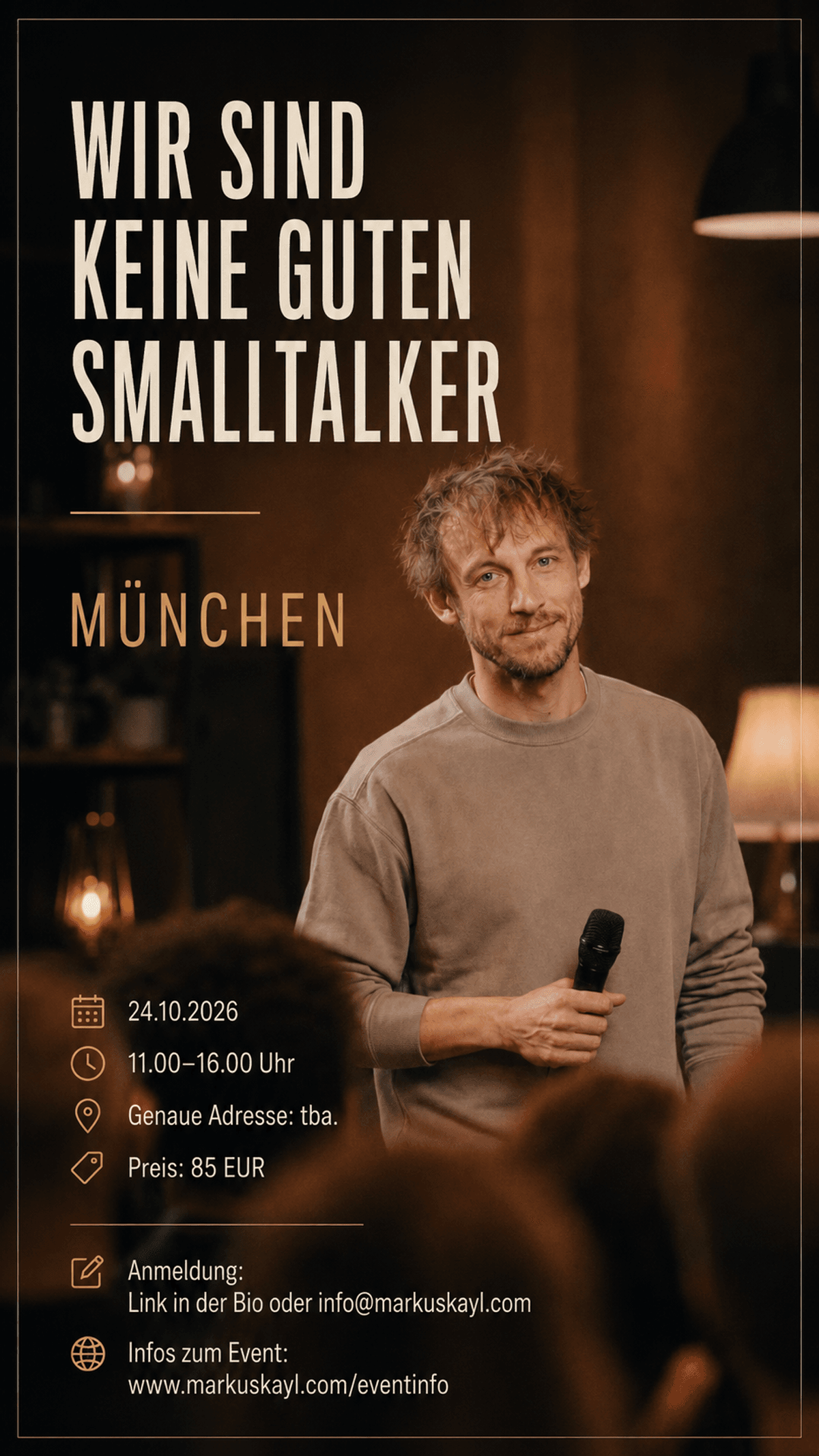 MÜNCHEN - 24.10.26 - "Wir sind keine guten Smalltalker"