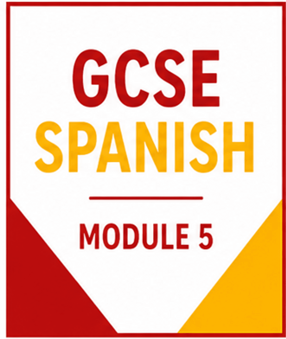 GCSE Spanish Module 5 ¡A clase! ALL Units (aligns with Pearson)