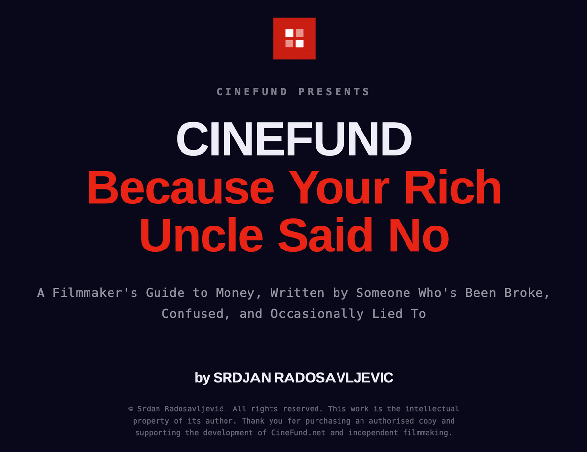 Because Your Rich Uncle Said No — The Filmmaker’s POV
