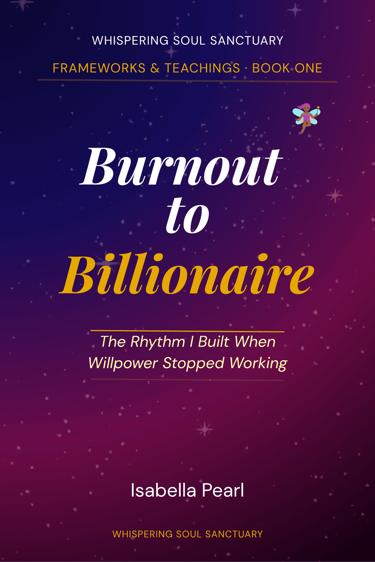 📘 Burnout to Billionaire (Book + Digital Gift)