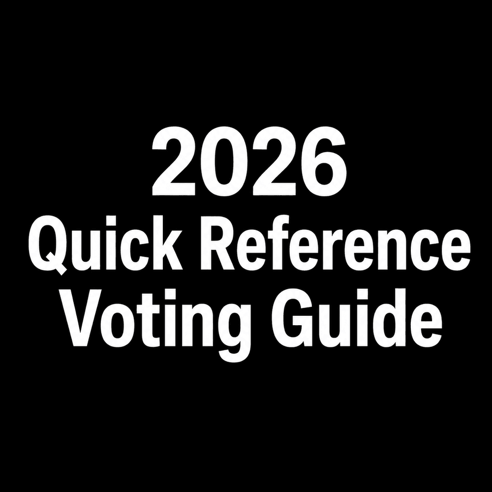 2026 Quick Reference Voting Guide
