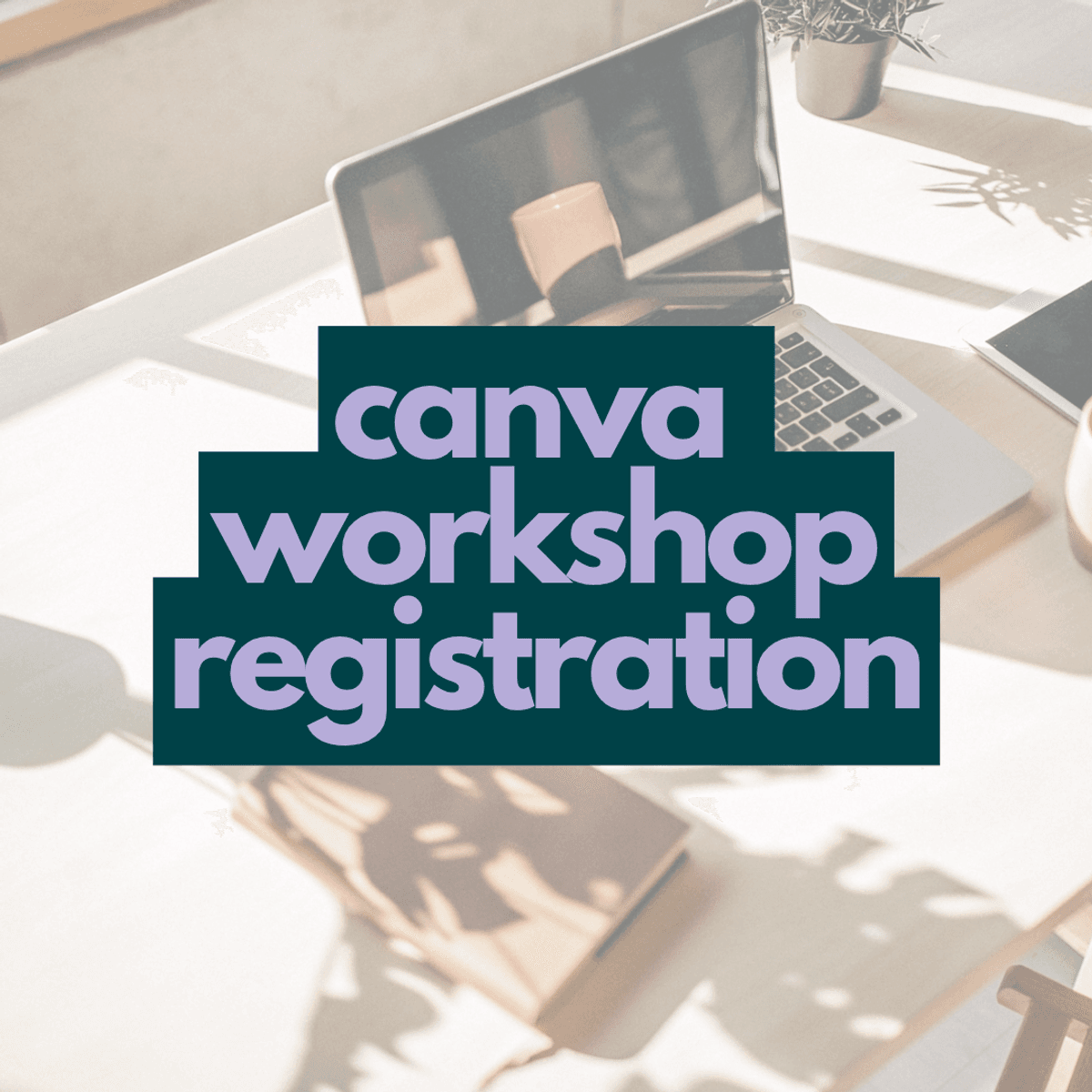 Canva Workshop for Not-For-Profits