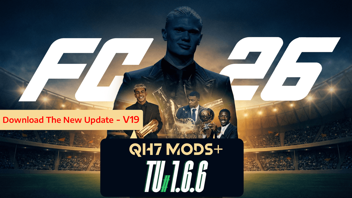 FC26 QH7 MODS+ FOR #TU1.6.6