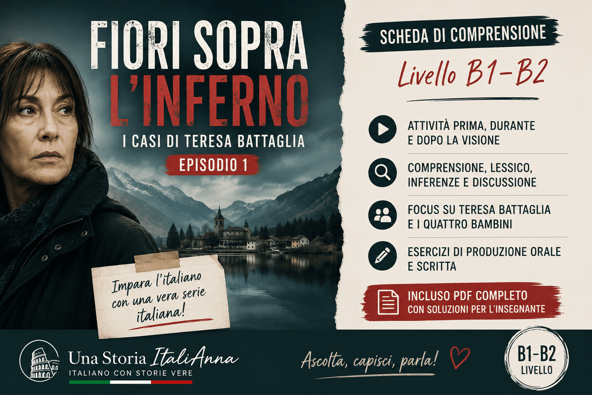 🎧 Fiori sopra l’inferno – Episodio 1 | Scheda di comprensione B1–B2