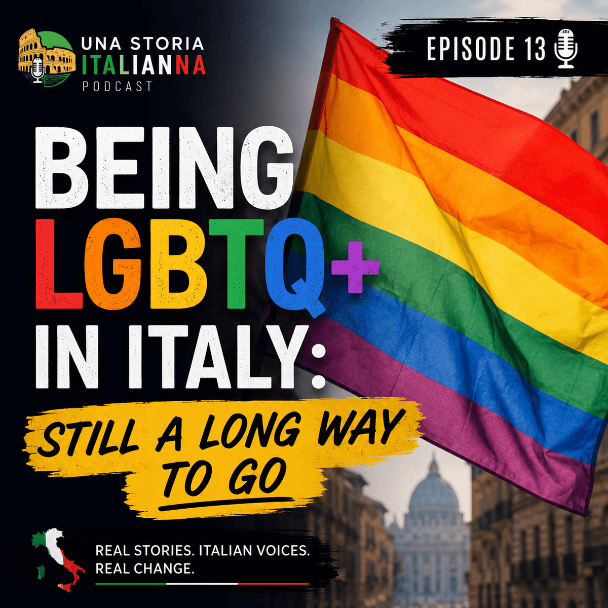 BEING LGBTQ+ IN ITALY: WHY IS IT STILL SO COMPLICATED?