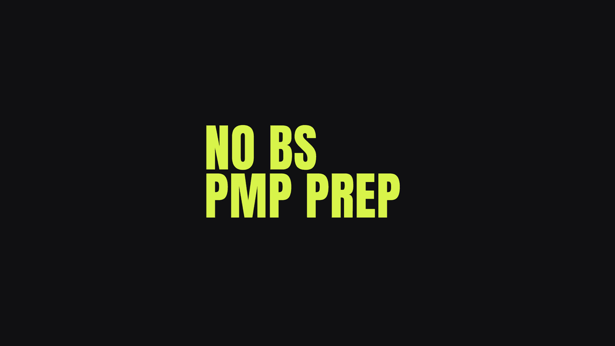 No BS PMP Prep - Main Study Guide + PMP Revision