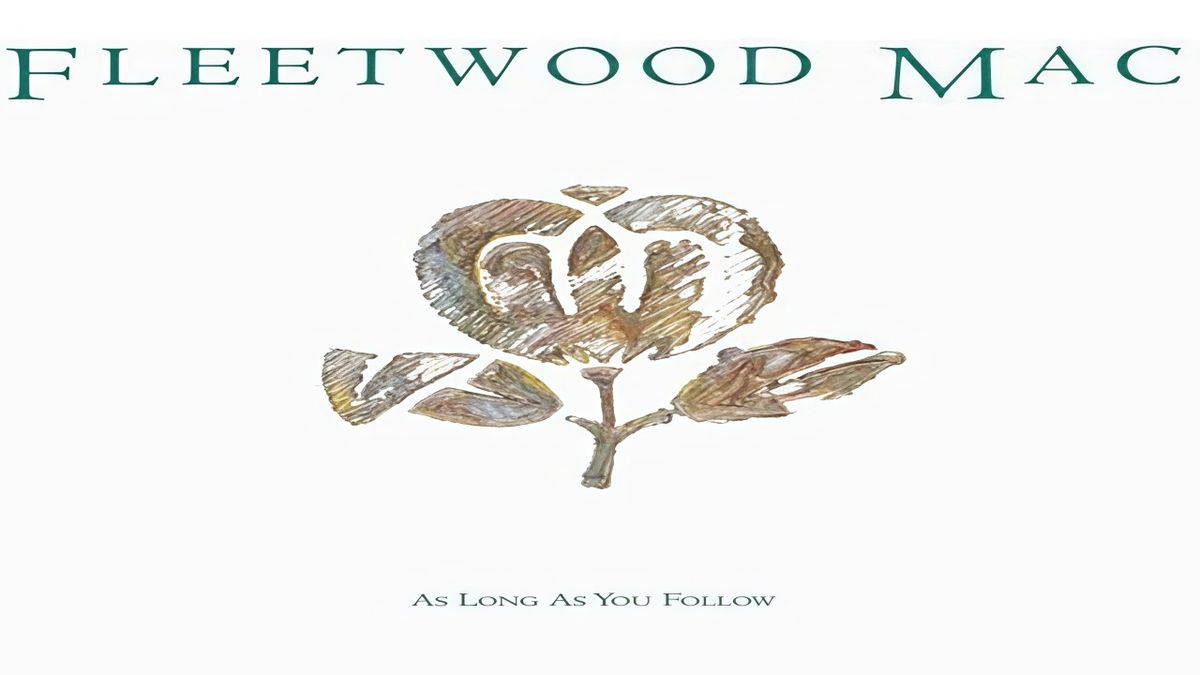 Fleetwood Mac - As Long as You Follow