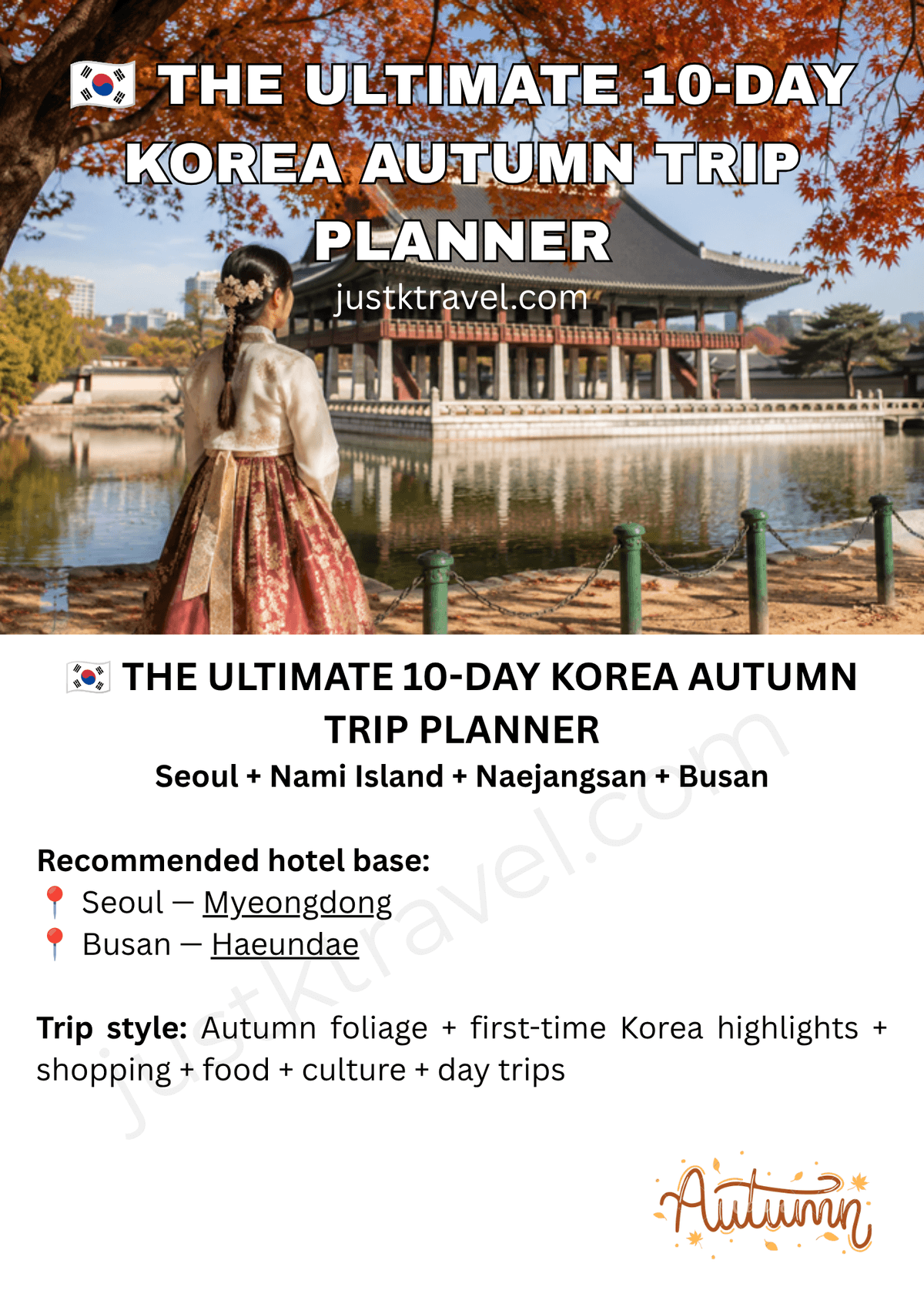 🇰🇷 THE ULTIMATE 10-DAY KOREA AUTUMN TRIP PLANNER