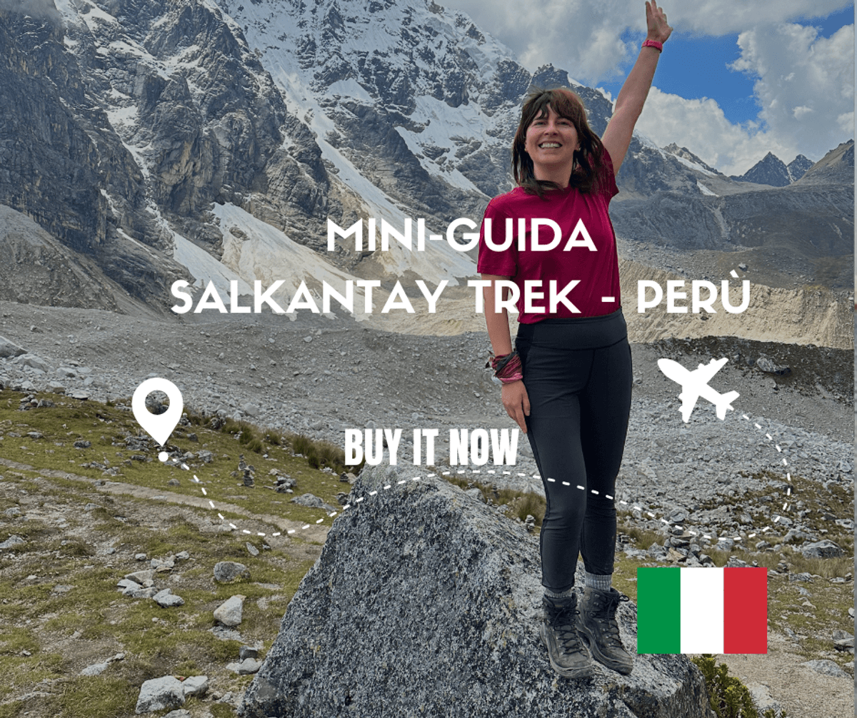 Mini-Guida SALKANTAY TREK + CUSCO - PERÙ 🇵🇪