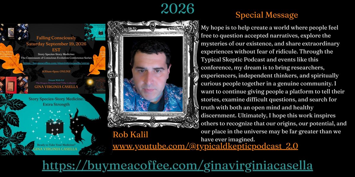 Watch the Replay!  Falling Consciously: Saturday September 19, 2026-ONLINE $60 CAN: 8:30am-6pm EST