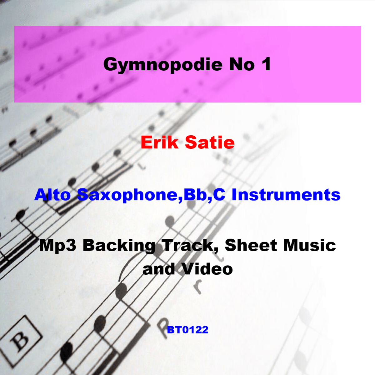 BT0122 Satie Gymnopodie No 1 Backing Track and Sheet Music