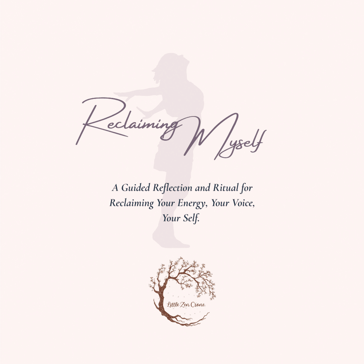 Reclaiming Myself — A Guided Reflection and Ritual