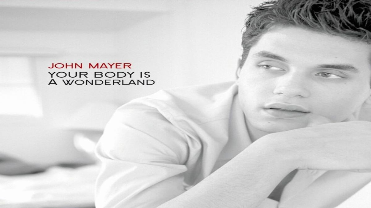 John Mayer - Your Body Is A Wonderland