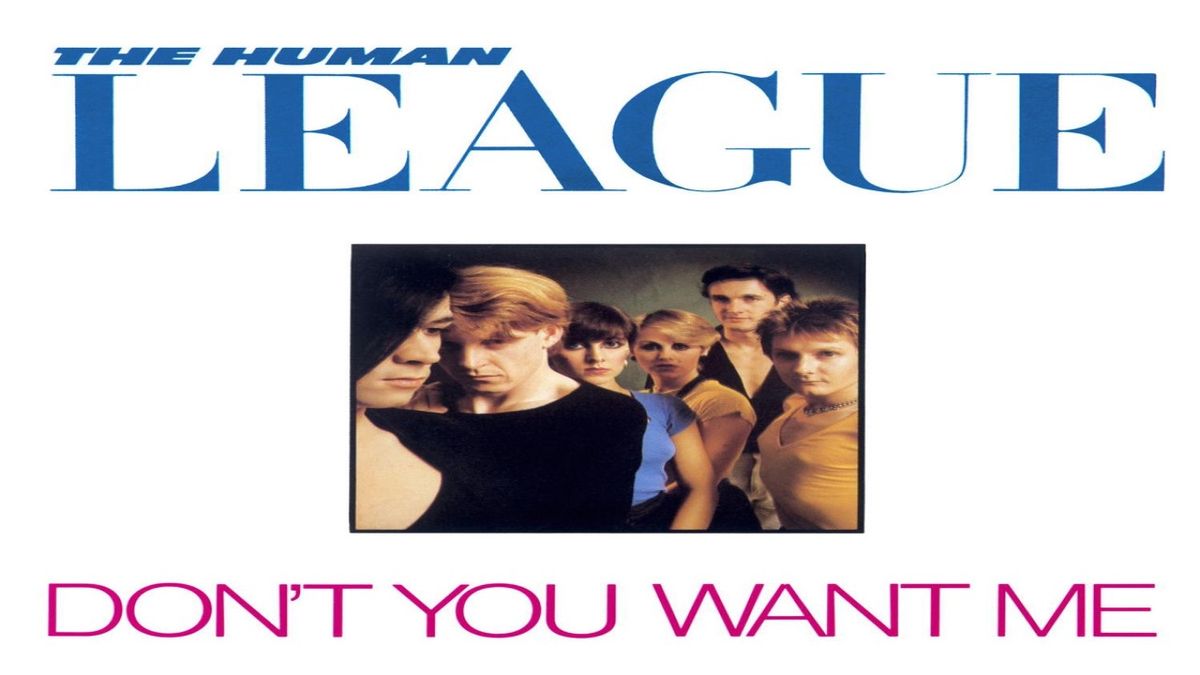 The Human League - Don't You Want Me