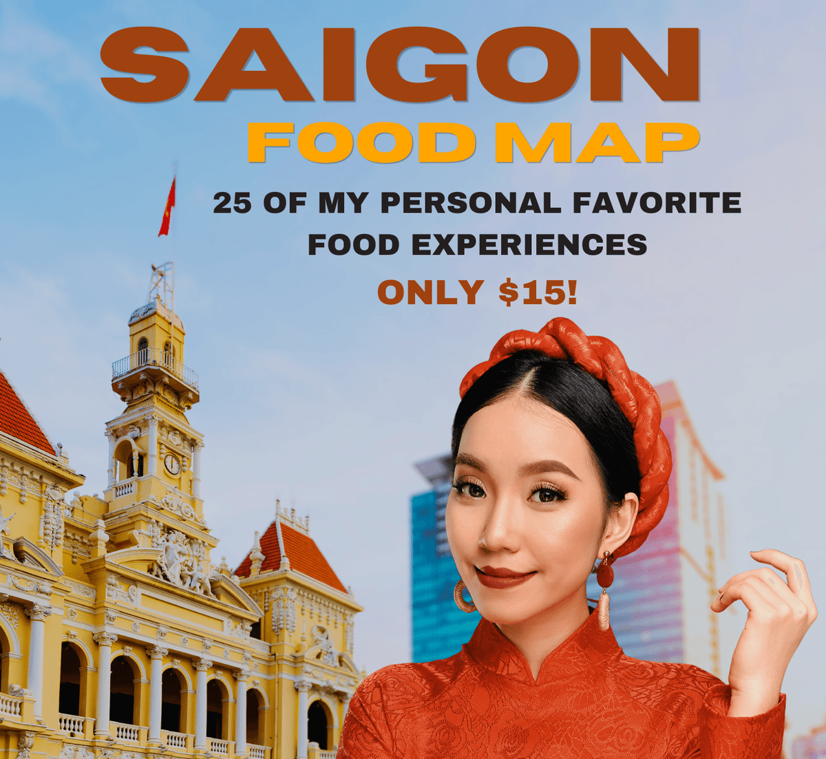 SAIGON - Specialties Food Map (25 listings - Most Popular Meals, Snacks, Desserts & Coffee)