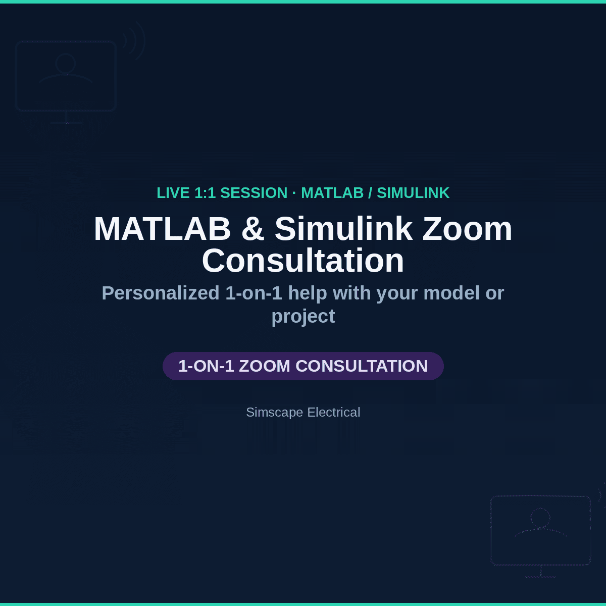 MATLAB / Simulink Zoom Consultation