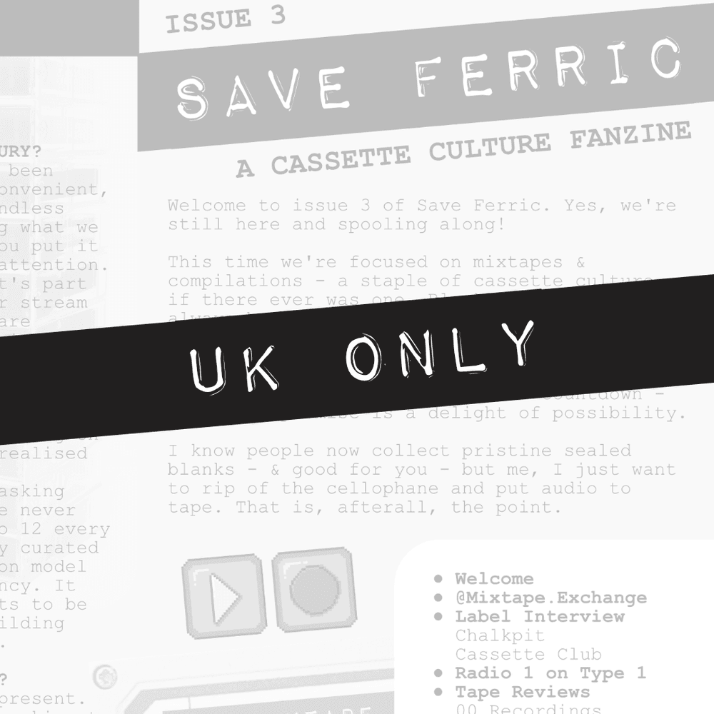 Save Ferric Issue 3 - UK SHIPPING ONLY