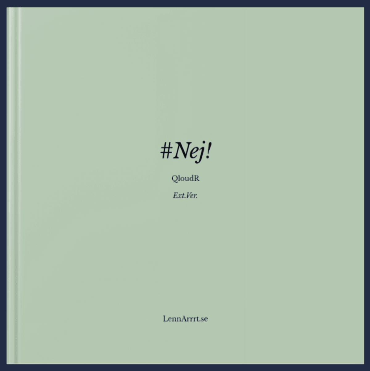 #Nej! ~ QloudR (Ext.Ver.)
