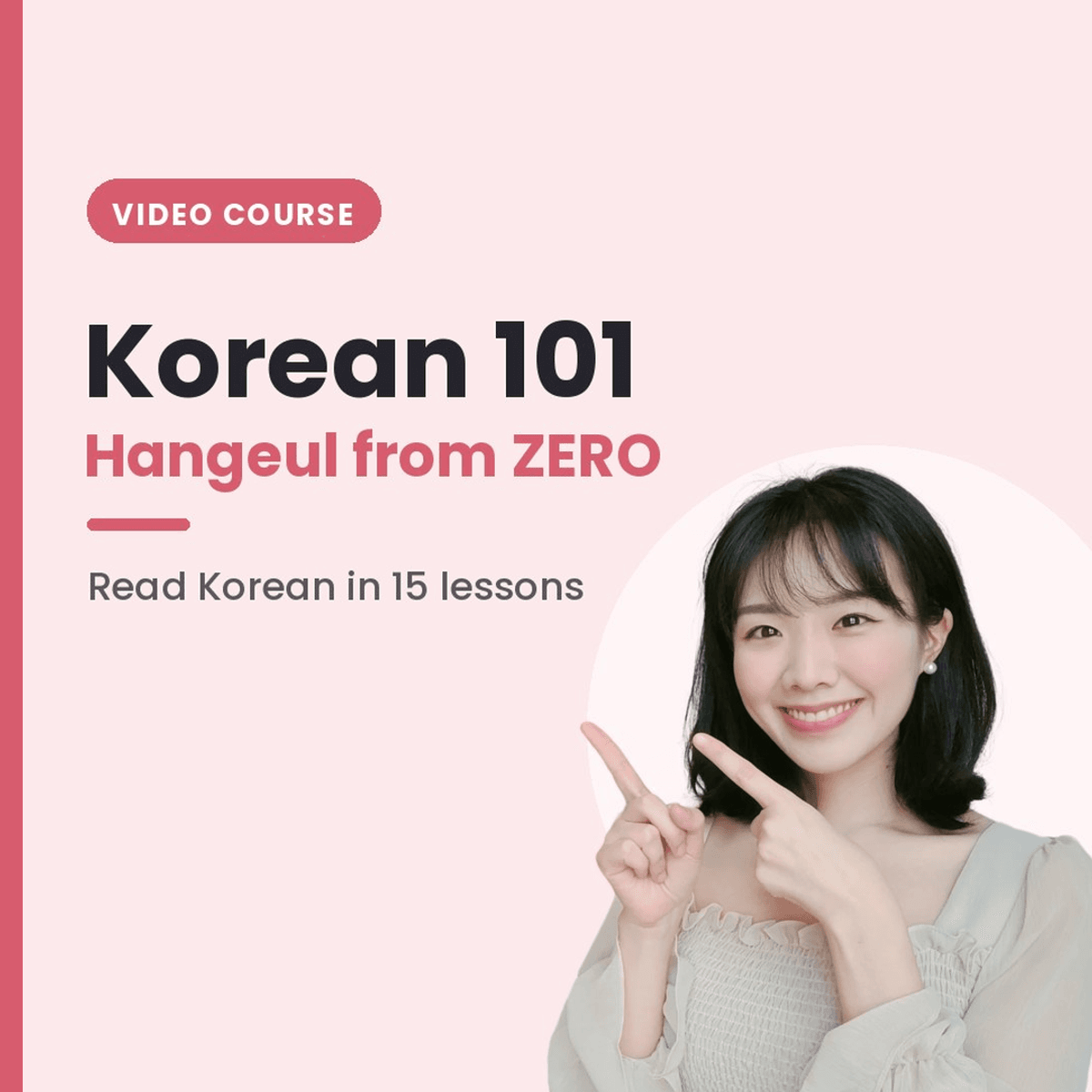 Hangeul from Zero — Course + Complete Toolkit
