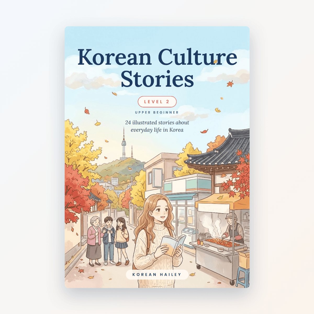 Korean Culture Stories · Level 2 — Complete Ebook