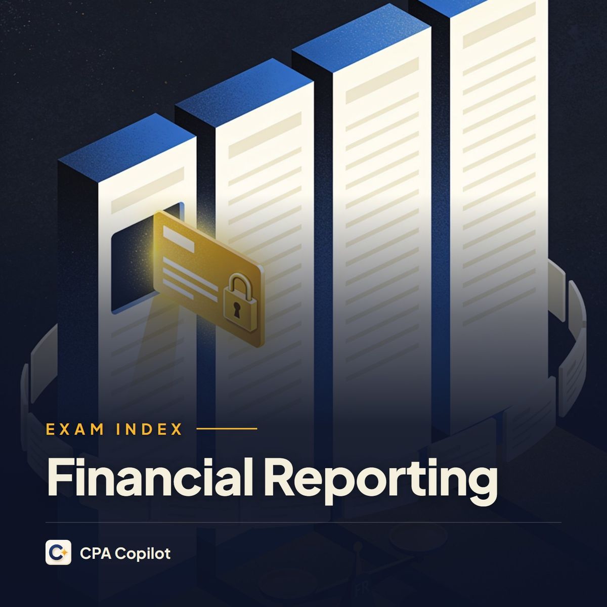 Financial Reporting Index — 441 Key Terms