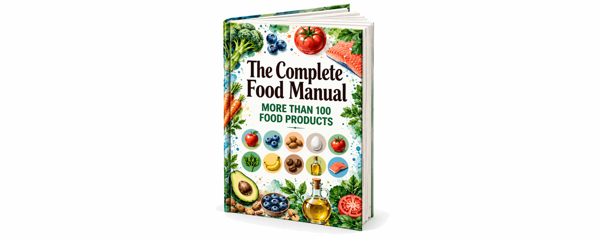 The Complete Food Manual — More Than 100 Illustrated Foods
